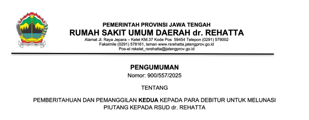 Pemberitahuan dan Pemanggilan Kedua Kepada Para Debitur Untuk Melunasi Piutang Kepada RSUD dr. REHATTA