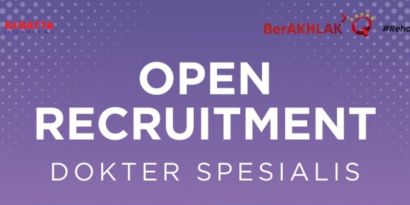 📣 OPEN RECRUITMENT DOKTER SPESIALIS RSUD dr. Rehatta Provinsi Jawa Tengah