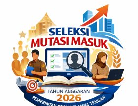 Seleksi Mutasi Masuk Pemerintah Provinsi Jawa Tengah Tahun Anggaran 2026